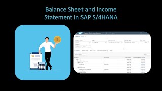 Balance Sheet and Income Statement in SAP S4HANA F0708 [upl. by Atenaz789]