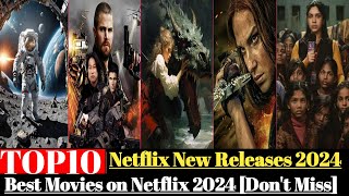 Top 10 Best Movies on Netflix 2024  Netflix New Releases 2024  Latest Netflix Movies 2024 [upl. by Labors]