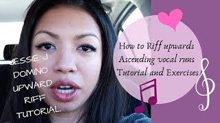 How to Riff upwards I Ascending vocal runs Exercises Tutorial and Explanation [upl. by Aicilyhp]