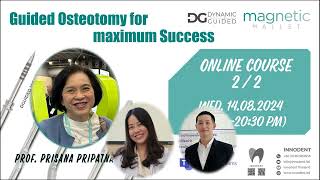 Guided Osteotomy for maximum Success by Prof Prisana Pripatnanont [upl. by Mullins]