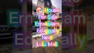 🏡 House For Sale Ernakulam Edappally Near Lulu Mall [upl. by Bradshaw69]