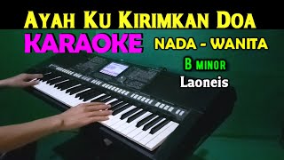 AYAH  Laoneis  KARAOKE Nada Wanita HD [upl. by Nynahs]