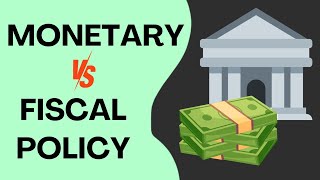 Monetary Vs Fiscal Policy  Key Differences Explained [upl. by Gusty508]