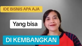 IDE BISNIS APA AJA idebisnis [upl. by Eseryt]