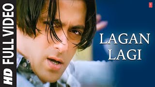 Lagan Lagi Full Song  Tere Naam  Salman Khan Bhoomika Chawla [upl. by Matland]