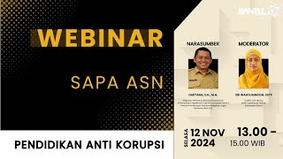 LIVE WEBINAR  SAPA ASN  PENDIDIKAN ANTI KORUPSI [upl. by Trula]