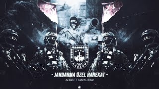 Jandarma Özel Harekat  2019 KLİP YENİ [upl. by Trebled121]