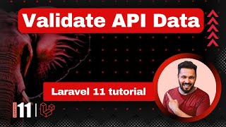 Laravel 11 API tutorial 9 Validate API Data [upl. by Kremer]