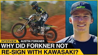 Why Did Forkner Not ReSign With Kawasaki  Austin Forkner Interview [upl. by Lesna]