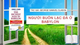 Người Buôn Lạc Đà Ở Babylon Người Giàu Có Nhất Thành Babylon [upl. by Natsyrk]