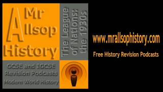 League of Nations in the 1930s audio revision for GCSE and IGCSE History [upl. by Stevie]