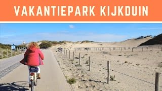 Vakantiepark Kijkduin [upl. by Aerdnat240]