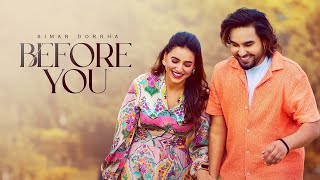 Before U  Simar Dorraha  Official Video  Simar Doraha New Song  New Punjabi Song 2023 [upl. by Ahsykal]