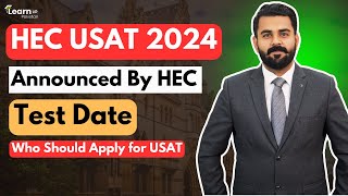 USAT Test 2024 Announced By HEC  LearnUp Pakistan [upl. by Eulalee907]