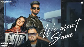 We Are Not Same Official Video Mykey Antil  Deepty  Jaya Rohilla  New Haryanvi song 2024 [upl. by York116]