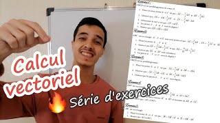 🔥Série dexercices Calcul vectoriel dans le plan  Tronc commun [upl. by Dewitt491]