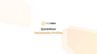 NiceHash QuickMiner  Optimization Profiles [upl. by Neibaf]