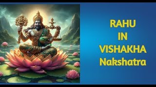 RAHU in VISHAKHA nakshatra libraScorpio sign hindi vedic astrology [upl. by Annaej]