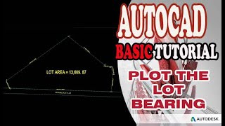 AUTOCAD  PLOT THE LOT BEARING [upl. by Naujed]