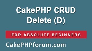 CakePHP 254 Basics Tutorial for Beginners  Blog Application  14  Delete CRUD [upl. by Anyer]