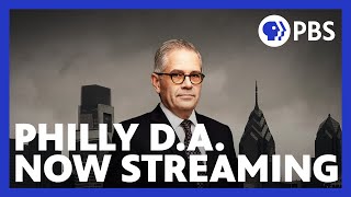 Watch Philly DA with PBS Passport  PBS [upl. by Harelda153]