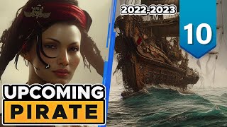 10 BEST upcoming PIRATE games of 2022 and 2023 [upl. by Gimble370]