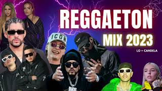 MIX REGGAETON CANDELA 2023  Lo mas nuevo y lo mas escuchado badbunny karol shakira peso pluma biza [upl. by Leatri]