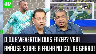 quotREPARA DÁ PRA VER O Weverton COM CERTEZA quisquot GOL de Garro ASSUSTA em Palmeiras x Corinthians [upl. by Akiria]