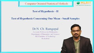 LEC07COSMTest of HypothesisII Concerning one Mean  Small Samples by Dr N CH Ramgopal [upl. by Anilrahc394]