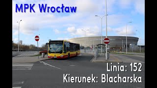 🇵🇱PL TIMELAPSE MPK Wrocław  Linia 🚍152 [upl. by Sofer]