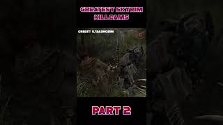 The Greatest Skyrim Killcams Compilation  Part 2 🔥🔥 [upl. by Stryker565]