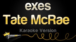 Tate McRae  exes Karaoke Version [upl. by Philips512]