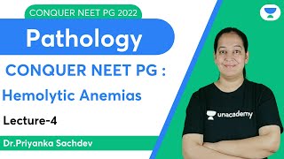 Conquer NEET PG 2022 Hemolytic Anemias  Pathology  Lets crack NEET PG  DrPriyanka Sachdev [upl. by Einnil205]