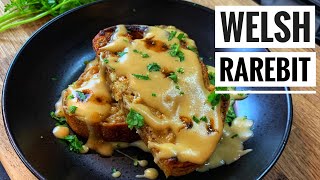 The Ultimate Welsh Rarebit Recipe [upl. by Ammann]