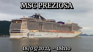 MSC Preziosa saindo de Santos 18032024 [upl. by Aenat482]