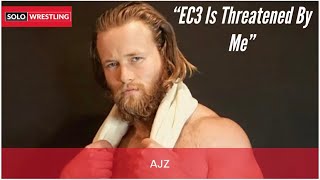 “EC3 Is Threatened By Me”  AJZ  Interview With Solo Wrestling [upl. by Kimble]