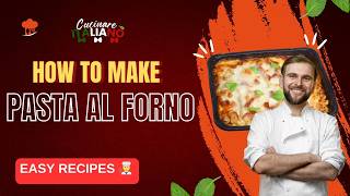 How to MAKE an AMAZING PASTA AL FORNO 🍝 Italian Recipe 🍝 Italian Cook [upl. by Marasco]