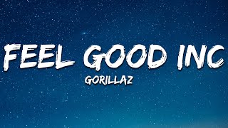 Gorillaz  Feel Good Inc Lyrics [upl. by Manup]