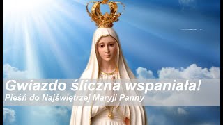 Gwiazdo śliczna wspaniała [upl. by Conte]