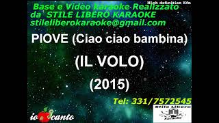 KARAOKE PIOVE Ciao ciao bambina CON CORI ORIGINALI  IL VOLO Demo [upl. by Sandor]