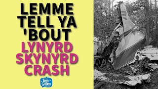 Lemme Tell Ya Bout The Lynyrd Skynyrd Plane Crash Survivor [upl. by Geis]