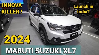 Maruti Suzuki XL7 Launch Date in India 2024  Suzuki XL7 Price XL7 Mileage 2024  XL7 Suzuki 2024 [upl. by Anisah]