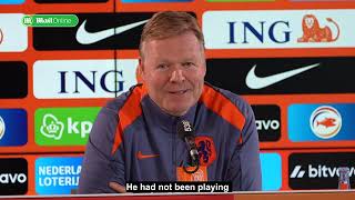 Netherlands boss Koeman discusses Maatsens late call up [upl. by Johppah]