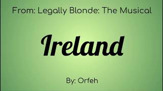 Legally Blond The Musical  Ireland Lyric Video [upl. by Charlene]