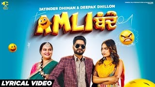 Amli Bande Lyrical  Jatinder Dhiman Ft Deepak Dhillon  SinghJeet  Latest New Punjabi Song 2024 [upl. by Netsirc437]