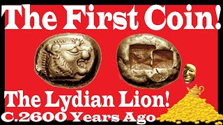 Dark Side History The Lydian Lion The First amp Oldest Coin in Context 7th century BC [upl. by Alikat571]