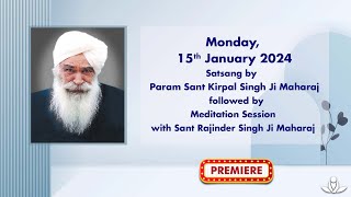 Satsang By Sant Kirpal Singh Ji Maharaj  Jan 15 2024 [upl. by Mariellen]