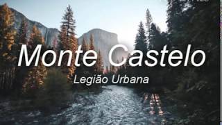 Monte Castelo  Legião Urbana LETRA [upl. by Eerahc]