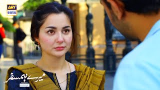 Mere HumSafar  BEST SCENE 01  Farhan Saeed amp Hania Aamir [upl. by Aiclef]