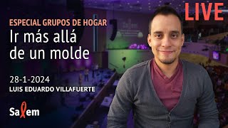 ⭕️ EN VIVO  Reunión especial de Grupos de Hogar  quotIr más allá de un moldequot  Iglesia Salem Madrid [upl. by Sierra]